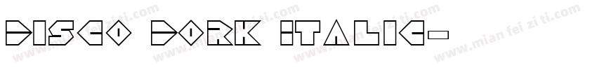 Disco Dork Italic字体转换